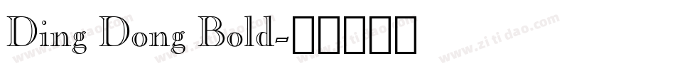 Ding Dong Bold字体转换